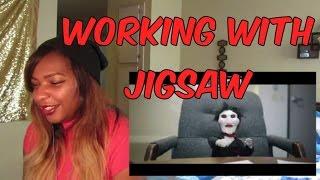 Working with jigsaw Reaction