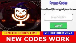 *NEW CODES* [] Neighbors ROBLOX | LIMITED CODES TIME | OCTOBER 23, 2024