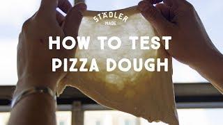 How to test pizza dough