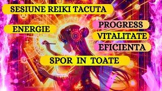 SESIUNE REIKI TACUTA- ENERGIE, PROGRES, VITALITATE, EFICIENTA, SPOR IN TOATE