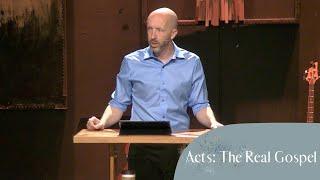 Acts: The Real Gospel | Acts 13