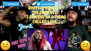 Rappers React To The Darkness "I Believe In A Thing Called Love"!!!