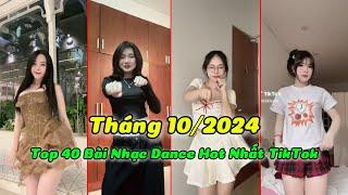 Tháng 10/2024: Top 40 Điệu Nhảy Triệu View Hot Nhất, Thịnh Hành Nhất Trên TikTok VN