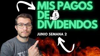  PAGOS DE DIVIDENDOS JUNIO SEMANA 2 | COMO GENERAR INGRESOS PASIVOS | BOLSA DE VALORES | FINANZAS