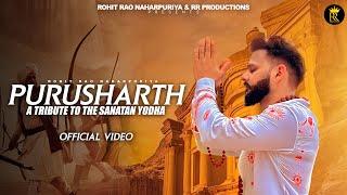 Purusharth - A Tribute To The Sanatan Yodha | Rohit Rao Naharpuriya | New Haryanvi Hindu Song 2024