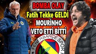 F.Bahçe'den Yılın Bombası! Fatih Tekke geldi Mourinho da rest çekti..