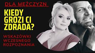 Kiedy grozi Ci zdrada mężczyzno