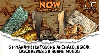 MR DIGITAL MEDIA PODCAST: Now Alam Mo Na (Ep. 8 - 5 Pinakamisteryosong Archaeological Discoveries)