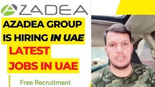 Azadea Group jobs in UAE | 2023 jobs in Dubai