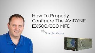 Video DI - How to Properly Configure The Avidyne EX500/600 MFD