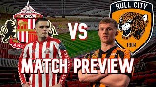 A WIN IS A MUST! | SUNDERLAND vs HULL CITY | Match Preview