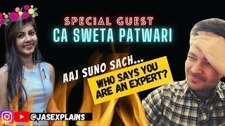 CA Sweta Patwari Interviews Jasexplains | Part 1 | AAJ SUNO SACH | Burning Questions | Podcast |