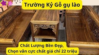 Bộ trường kỷ gỗ gụ lào chọn vân. Đồ gỗ nhân khang.