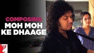 Composing | Moh Moh Ke Dhaage | Dum Laga Ke Haisha | Papon, Monali Thakur | Anu Malik, Varun Grover