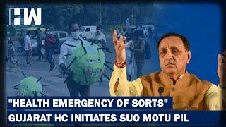 Headlines: Gujarat High Court Initiates Suo Motu PIL On COVID 'Emergency' In State