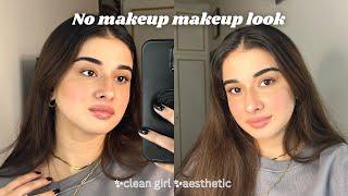 Everyday easy CLEAN GIRL MAKEUP TUTORIAL (No makeup makeup look) | Glowy , Dewy & Hydrated skin