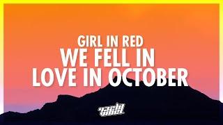 girl in red - we fell in love in october (Lyrics) | you will be my girl (432Hz)