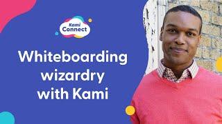 Whiteboard wizardry with Kami - Marcus Stein (Kami Connect 2021)