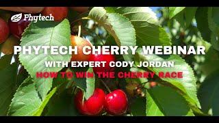 Phytech Cherry Webinar: How to Win the Cherry Race