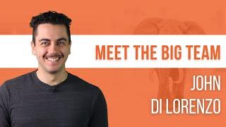 Meet the BIG Team - John Di Lorenzo