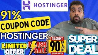 Hostinger Coupon Code 2024 - 91% Promotion TODAY!