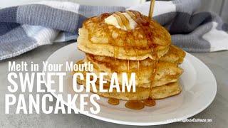 Sweet Cream Pancakes Recipe