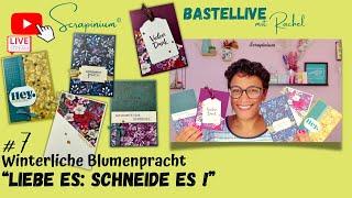 Liebe es: schneide es! 5 einfache Karten schnell gebastelt - Bastellive Nr 7