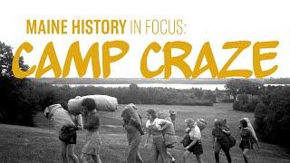 Maine's Summer Camp Craze