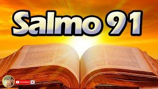 Salmo 91 │ Oración Poderosa