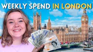 HOW MUCH I SPEND In A Week Living & Working IN LONDON