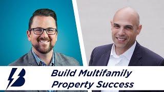 Build Multifamily Property Success, with Ivan Barratt  | Bulletproof Cashflow Podcast S02 E31