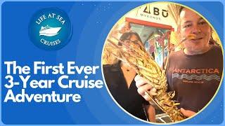 Life At Sea Cruises - Epic 3-Year Cruise Adventure