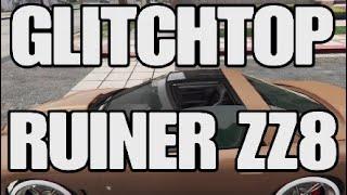 FIRST EVER GLITCHTOP RUINER ZZ8??!!