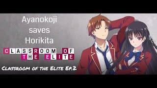 Ayanokoji saves Horikita | Classroom of the Elite Ep.2