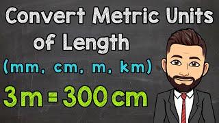 Metric Units of Length | Convert mm, cm, m and km