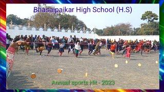 Annual School Sports Hit 2023 / Bhasaipaikar High School (H.S) / Dipak Ch Mandal