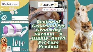 Review of the Geoorood Dog Grooming Vacuum 2.5L - Best Pet Hair Vacuum for Your Dog!