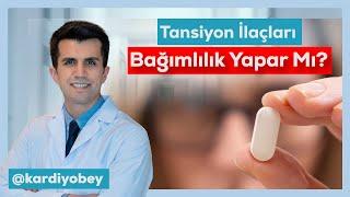 Tansiyon İlaçları Bağımlılık Yapar Mı?