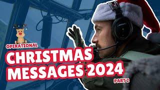 Operational Christmas Messages 2024 | Part 2