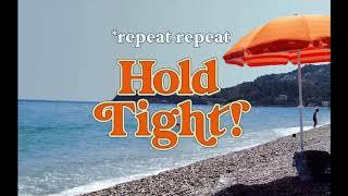 *repeat repeat - Hold Tight!