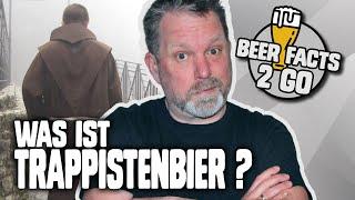 Was ist ein TRAPPISTENBIER? | BEER FACTS 2 GO