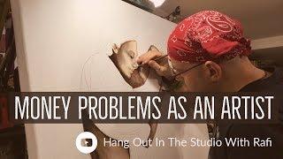 Dealing With Money Problems As An Artist + Outpouring Of Light