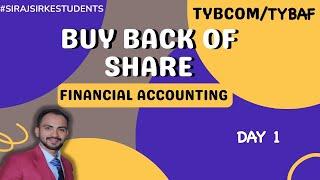 #1 LIVE CLASS | TYBCOM / TYBAF | SEM 5 | BUY BACK OF SHARES | MUMBAI UNIVERSITY | SIRAJ SHAIKH|