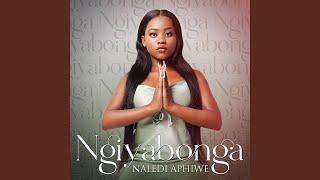 Naledi Aphiwe - Ngiyabonga (Official Audio) | Uyangijabulisa