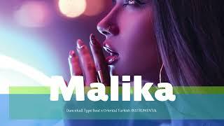 Dancehall x Oriental Type Beat / Dhurata Dora x Butrint Imeri  " MALIKA " (Prod EA)