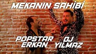 Dj Yılmaz & Popstar Erkan - Mekanın Sahibi \ Roman Havası