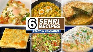 Sehri Special Recipes- Quick & Easy Sehri Recipes You can make in 15 Minutes 