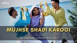Mujhse Shadi Karogi dj song | Remix | DJ Sampann X DJ K2 Official | Club Mix | Salman K, Akshay K