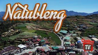 Natubleng Benguet | ChaRey TV