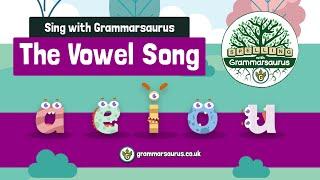 Spelling with Grammarsaurus - The Vowel Song